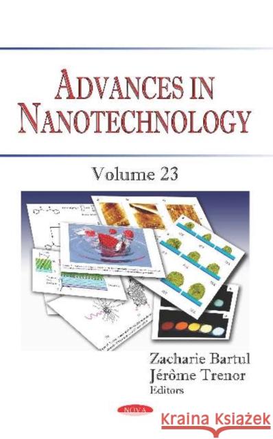 Advances in Nanotechnology. Volume 23: Volume 23 Zacharie Bartul   9781536166828 Nova Science Publishers Inc - książka