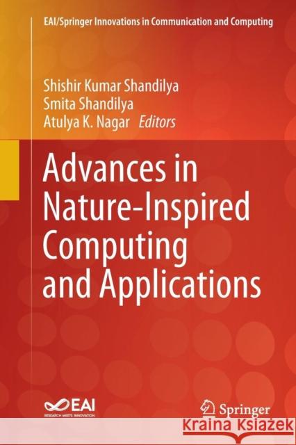 Advances in Nature-Inspired Computing and Applications Shishir Kumar Shandilya Smita Shandilya Atulya K. Nagar 9783030071950 Springer - książka