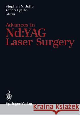 Advances in Nd: Yag Laser Surgery Joffe, Stephen N. 9781461283225 Springer - książka