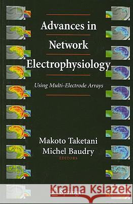 Advances in Network Electrophysiology: Using Multi-Electrode Arrays Taketani, Makoto 9780387258577 Springer - książka