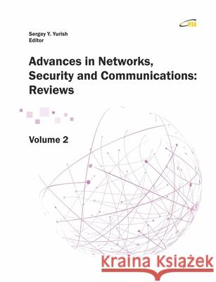 Advances in Networks, Security and Communications: Reviews, Vol. 2 Sergey Yurish 9788409145102 Ifsa Publishing - książka