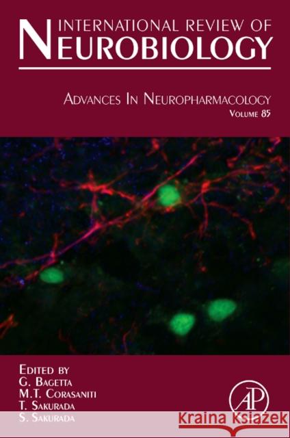 Advances in Neuropharmacology: Volume 85 Bagetta, Giacinto 9780123748935 ELSEVIER SCIENCE & TECHNOLOGY - książka