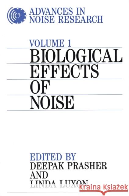 Advances in Noise Research, Volume 1: Biological Effects of Noise Prasher, Deepak 9781861560759 Whurr Publishers - książka