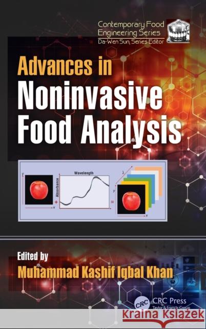 Advances in Noninvasive Food Analysis Muhammad Kashif Iqbal Khan 9781138585614 CRC Press - książka