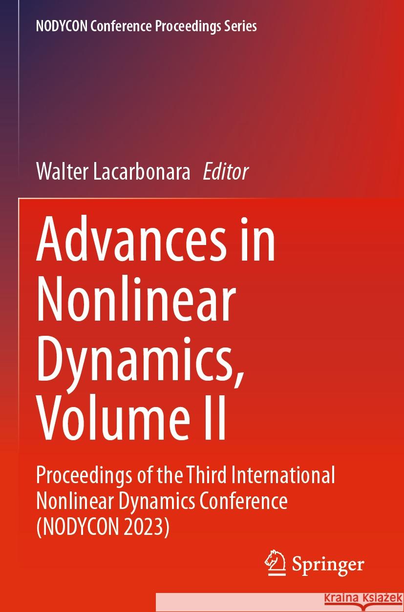 Advances in Nonlinear Dynamics, Volume II  9783031506413 Springer Nature Switzerland - książka