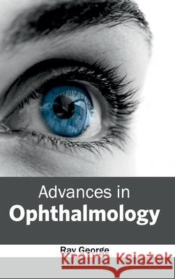 Advances in Ophthalmology Ray George 9781632410306 Hayle Medical - książka