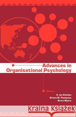 Advances in Organisational Psychology A. Ian Glendon 9781875378791 Australian Academic Press - książka
