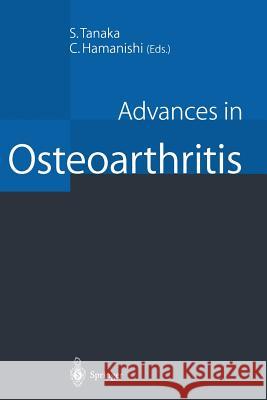 Advances in Osteoarthritis Seisuke Tanaka Chiaki Hamanishi 9784431684992 Springer - książka