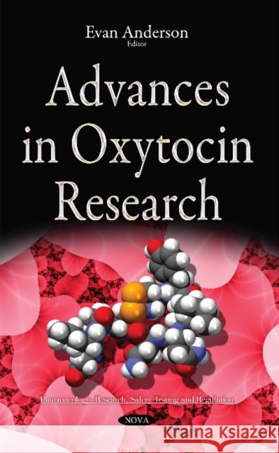 Advances in Oxytocin Research Evan Anderson 9781634839914 Nova Science Publishers Inc - książka