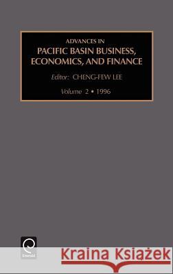 Advances in Pacific Basin Business, Economics and Finance Dr. Cheng-Few Lee 9780762301027 Emerald Publishing Limited - książka