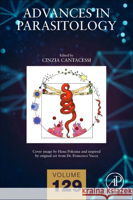 Advances in Parasitology: Volume 129 Cinzia Cantacessi 9780443346392 Academic Press - książka