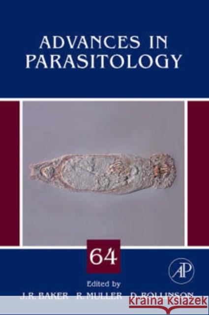Advances in Parasitology: Volume 64 Baker, John R. 9780120317677 Academic Press - książka