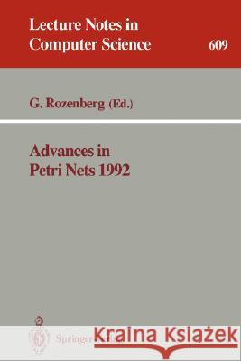 Advances in Petri Nets 1992 Grzegorz Rozenberg 9783540556107 Springer-Verlag Berlin and Heidelberg GmbH &  - książka