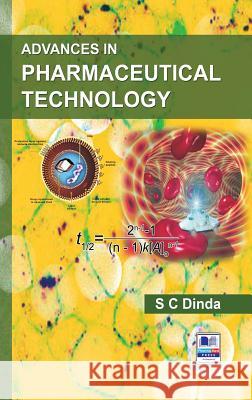 Advances in Pharmaceutical Technology S C Dinda 9789385433047 Bsp Books Pvt. Ltd. - książka