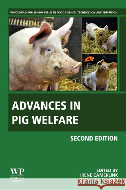 Advances in Pig Welfare Irene Camerlink Emma Baxter 9780323856768 Elsevier Science Publishing Co Inc - książka