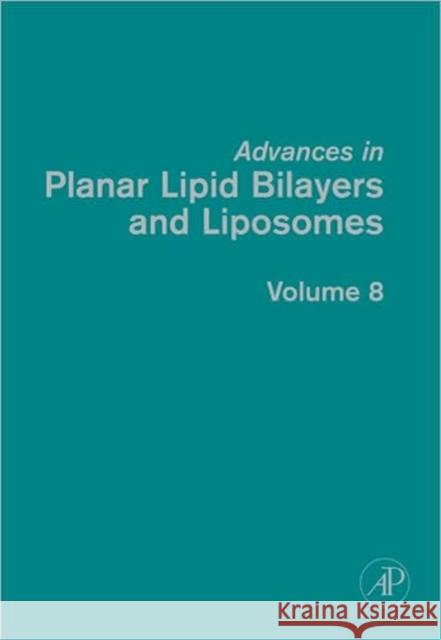 Advances in Planar Lipid Bilayers and Liposomes Angelica Ottova-Leitmannova 9780123743411 Academic Press - książka