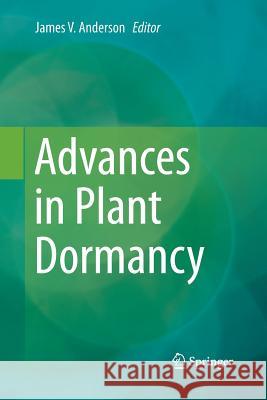 Advances in Plant Dormancy James V. Anderson 9783319358444 Springer - książka