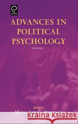 Advances in Political Psychology Margaret Hermann 9780080439891 Emerald Publishing Limited - książka