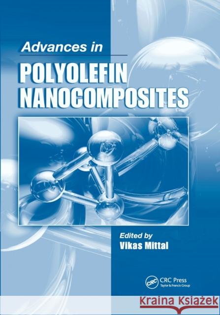 Advances in Polyolefin Nanocomposites Vikas Mittal 9780367383206 CRC Press - książka
