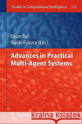 Advances in Practical Multi-Agent Systems Quan Bai Naoki Fukuta 9783642160974 Not Avail - książka