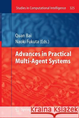 Advances in Practical Multi-Agent Systems Quan Bai Naoki Fukuta 9783642265525 Springer - książka