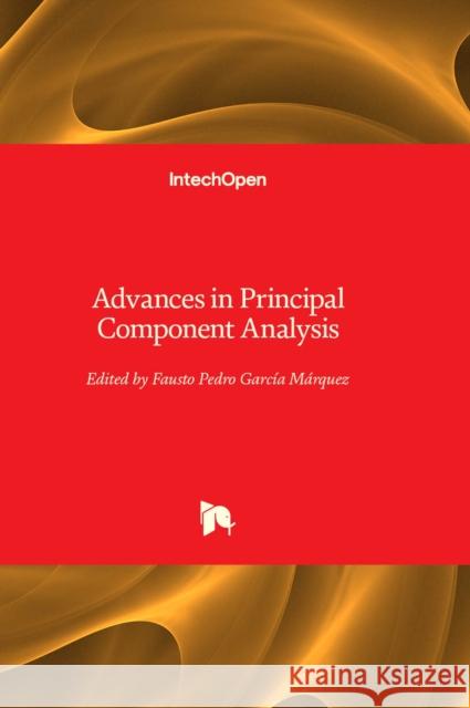 Advances in Principal Component Analysis Fausto Pedro García Márquez 9781803557656 IntechOpen - książka