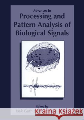 Advances in Processing and Pattern Analysis of Biological Signals I. Gath G. F. Inbar 9781475791006 Springer - książka