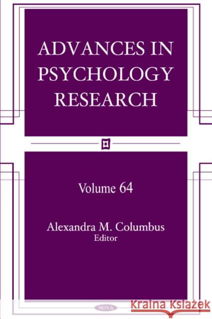 Advances in Psychology Research: Volume 64 Alexandra M. Columbus 9781607415039 Nova Science Publishers Inc - książka