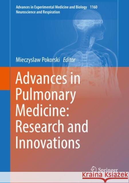 Advances in Pulmonary Medicine: Research and Innovations Mieczyslaw Pokorski 9783030210984 Springer - książka