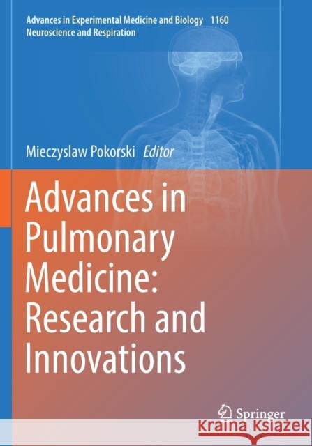 Advances in Pulmonary Medicine: Research and Innovations Mieczyslaw Pokorski 9783030211011 Springer - książka