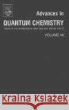Advances in Quantum Chemistry: Theory of the Interaction of Swift Ions with Matter, Part 2 Volume 46 Cabrera-Trujillo, Remigio 9780120348466 Academic Press