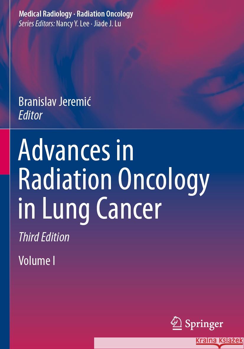 Advances in Radiation Oncology in Lung Cancer  9783031348495 Springer International Publishing - książka