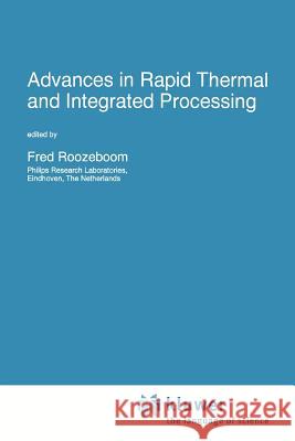 Advances in Rapid Thermal and Integrated Processing F. Roozeboom 9789048146963 Not Avail - książka