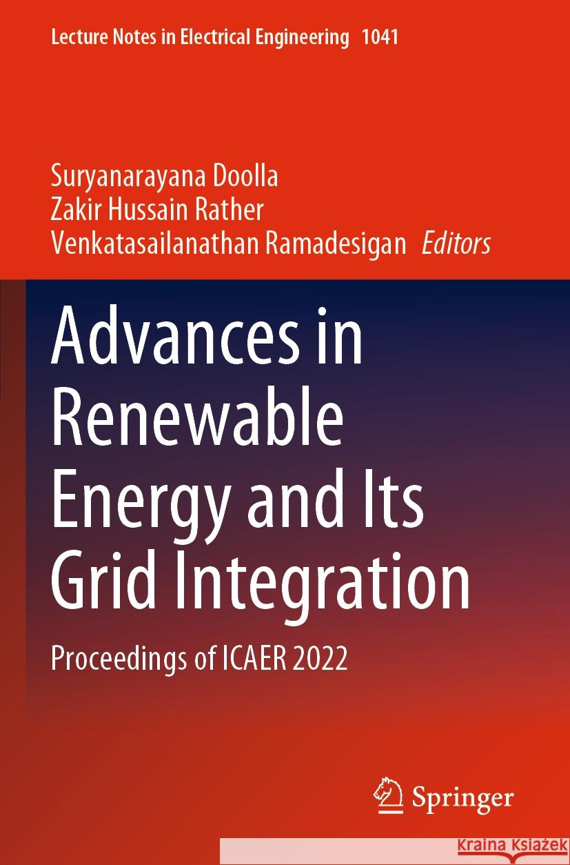 Advances in Renewable Energy and Its Grid Integration  9789819922857 Springer Nature Singapore - książka