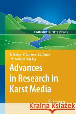 Advances in Research in Karst Media Francisco Carrasco Juan Jose Duran Valsero James W Lamoreaux 9783642440915 Springer - książka