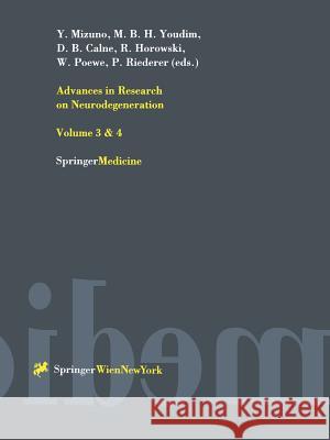 Advances in Research on Neurodegeneration: 3 & 4 Mizuno, Y. 9783211829349 Springer - książka