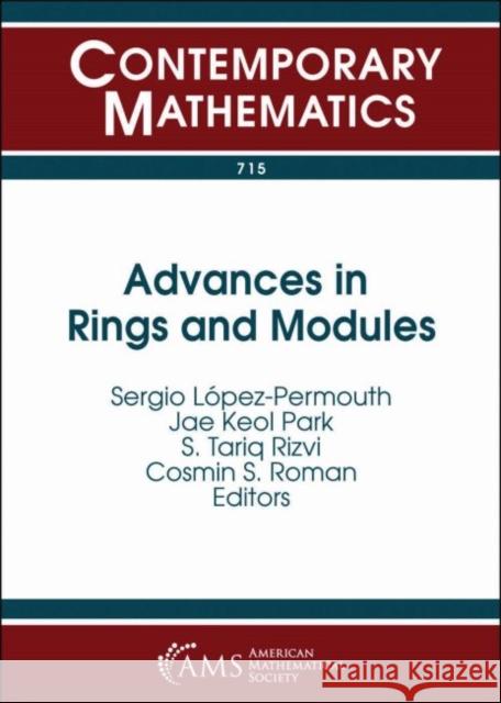 Advances in Rings and Modules Sergio R. Lopez-Permouth Jae Keol Park S. Tariq Rizvi 9781470435554 American Mathematical Society - książka