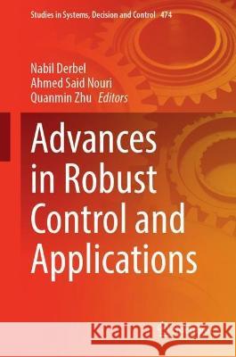 Advances in Robust Control and Applications  9789819934621 Springer Nature Singapore - książka