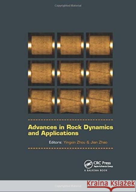 Advances in Rock Dynamics and Applications  9781138072961 Taylor and Francis - książka