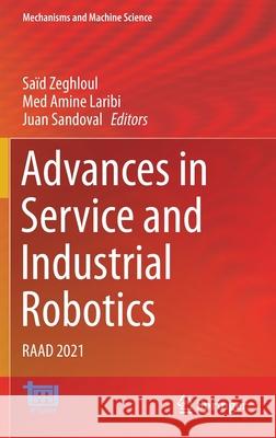 Advances in Service and Industrial Robotics: Raad 2021 Sa Zeghloul Med Amine Laribi Juan Sandoval 9783030752583 Springer - książka