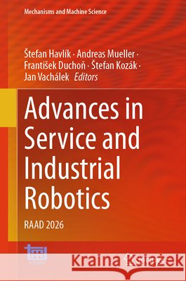 Advances in Service and Industrial Robotics: RAAD 2026  9783032291264 Springer Nature Switzerland AG - książka
