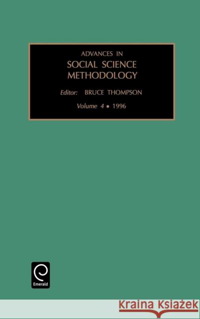 Advances in Social Science Methodology Thompson Bruc Bruce Thompson B. Thompson 9781559387729 JAI Press - książka