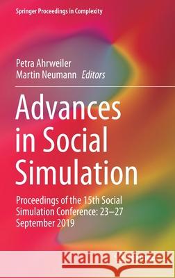 Advances in Social Simulation: Proceedings of the 15th Social Simulation Conference: 23-27 September 2019 Ahrweiler, Petra 9783030615024 Springer - książka