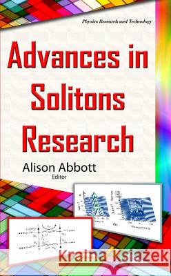 Advances in Solitons Research Alison Abbott 9781634836401 Nova Science Publishers Inc - książka