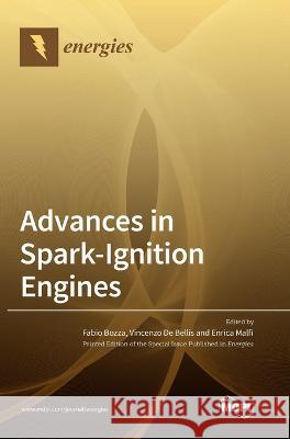 Advances in Spark-Ignition Engines Fabio Bozza Vincenzo de Bellis Enrica Malfi 9783036557014 Mdpi AG - książka