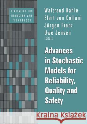 Advances in Stochastic Models for Reliablity, Quality and Safety Jensen Kahle Franz Collani 9781461274667 Springer - książka