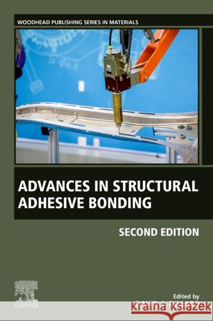 Advances in Structural Adhesive Bonding D. Dillard 9780323912143 Woodhead Publishing - książka