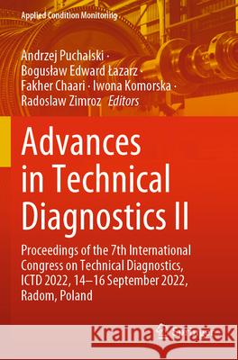 Advances in Technical Diagnostics II  9783031317217 Springer Nature Switzerland - książka