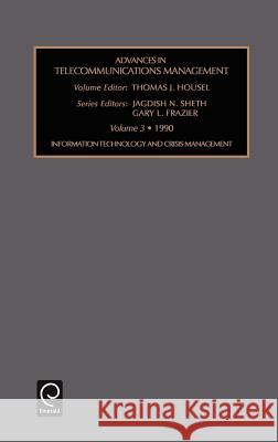 Advances in Telecommunication Management Thomas J. Housel, Jagdish N. Sheth, Gary L. Frazier 9781559381468 Emerald Publishing Limited - książka