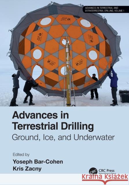 Advances in Terrestrial Drilling: Ground, Ice, and Underwater Bar-Cohen, Yoseph 9780367674861 Taylor & Francis Ltd - książka